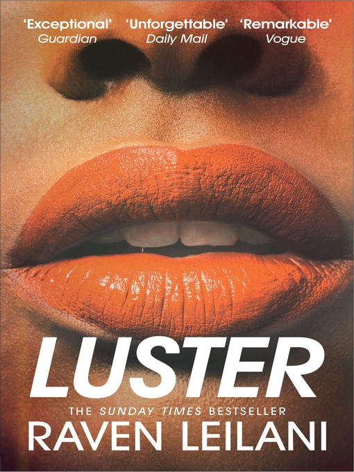 Title details for Luster by Raven Leilani - Wait list